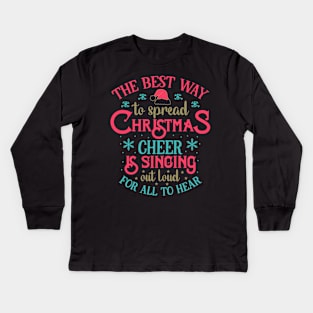 The best way to spread Kids Long Sleeve T-Shirt